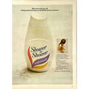 Shower to Shower Body Powder "Every Place it Touches Turns to Freshness" Ad 1967